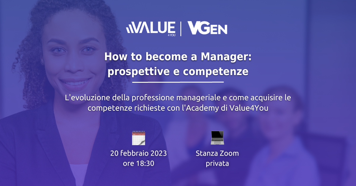 How to become a Manager: prospettive e competenze